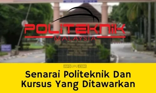 Senarai Politeknik dan Kursus Yang Ditawarkan