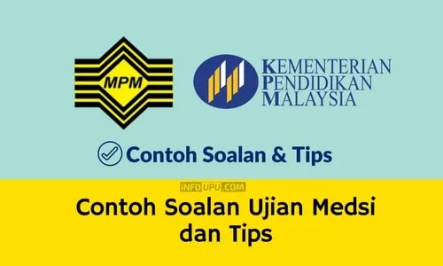 Contoh Soalan Ujian Medsi dan Tips