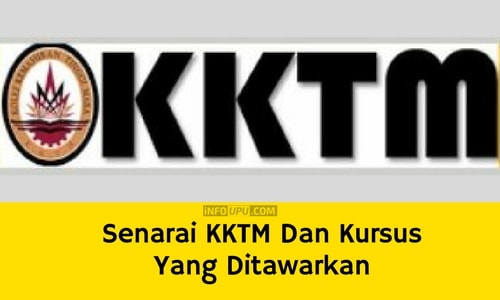 Senarai Kktm Dan Kursus Yang Ditawarkan Info Upu