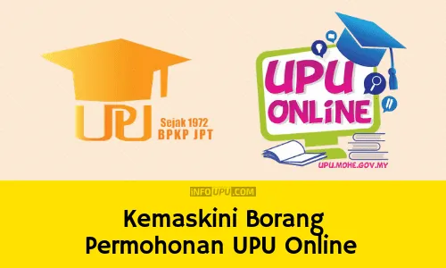 cara kemaskini borang upu Kemaskini Borang Permohonan UPU secara online