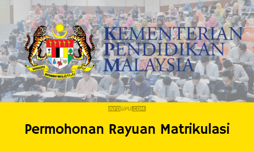 Permohonan Rayuan Matrikulasi 2019 Online - Info UPU