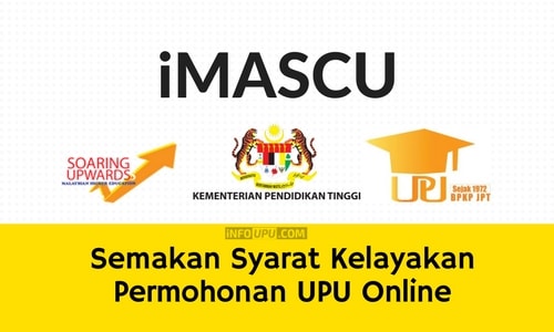 Imascu Semakan Syarat Kelayakan Permohonan Upu Online Info Upu