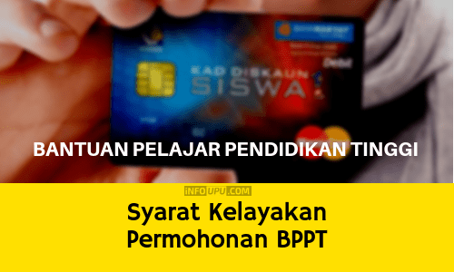 Syarat Kelayakan Permohonan Bppt Bantuan Pelajar Pendidikan Tinggi