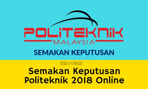 Semakan Keputusan Politeknik 2019 Online (Tawaran Dan Rayuan)