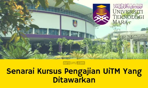 Senarai Kursus Pengajian UiTM Yang Ditawarkan
