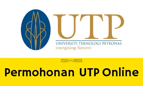 borang kemasukan ke universiti teknologi petronas Permohonan UTP Online
