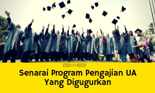 Senarai Program Pengajian UA Yang Digugurkan