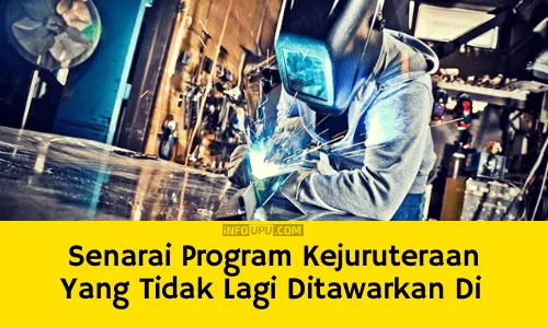 kursus kejuruteraan yang tidak lagi ditawarkan Senarai Program Kejuruteraan Yang Tidak Lagi Ditawarkan Di UA dan IPTS