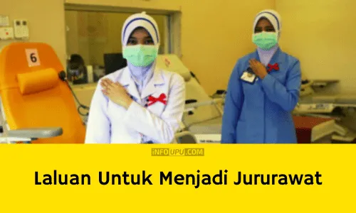 cara jadi nurse Laluan Menjadi Jururawat