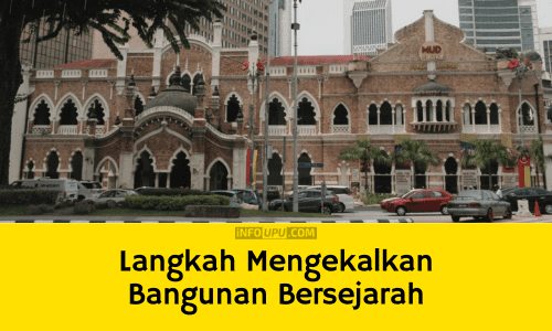 contoh karangan langkah mengekalkan bangunan bersejarah
