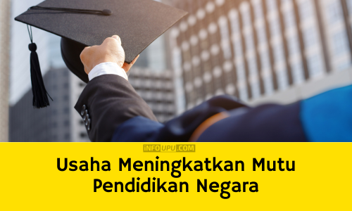 Contoh Karangan Usaha Meningkatkan Mutu Pendidikan Negara