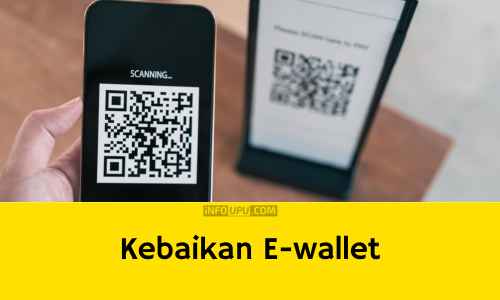 Contoh Karangan Kebaikan E wallet Atau E dompet