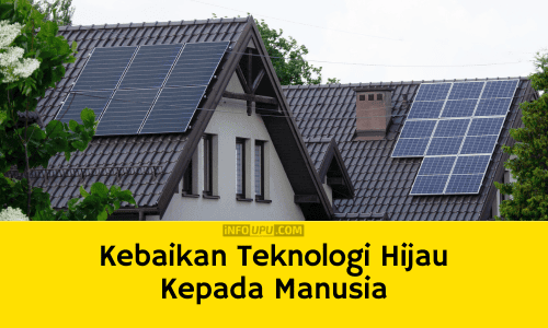 Contoh Karangan Kebaikan Teknologi Hijau Kepada Manusia