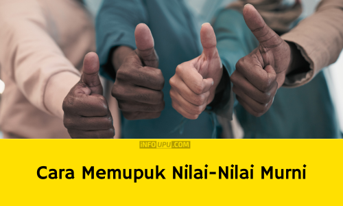 Contoh Karangan Cara Memupuk Nilai Nilai Murni Dalam Generasi Muda