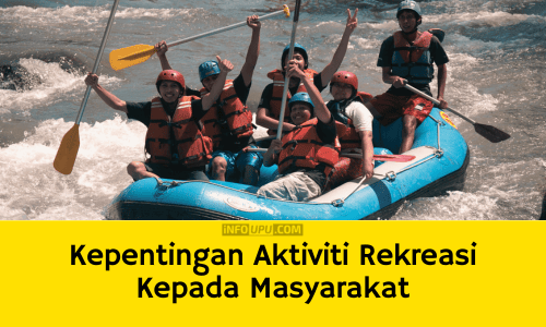 Contoh Karangan Kepentingan Aktiviti Rekreasi Kepada Masyarakat