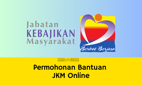 Permohonan Bantuan JKM Online Jabatan Kebajikan Masyarakat