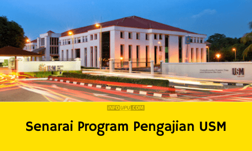Senarai Program Pengajian Usm Sarjana Muda Universiti Sains Malaysia